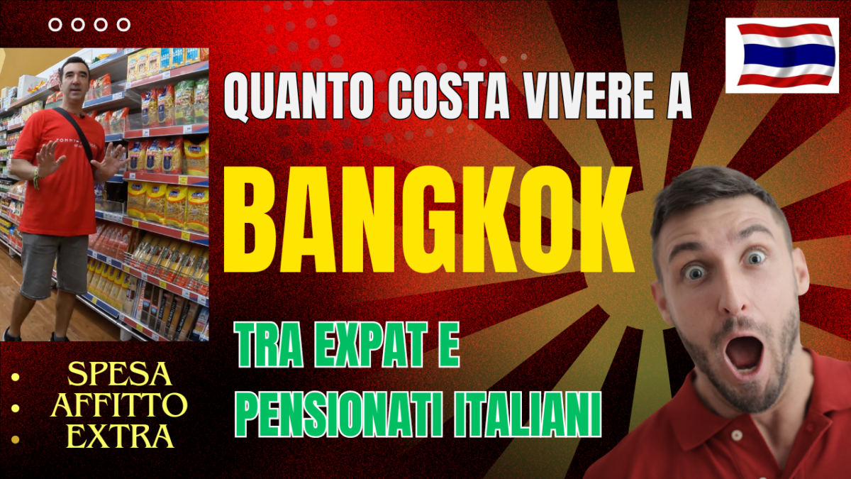 Pensionati italiani in Tailandia!Ma quanto costa vivere?