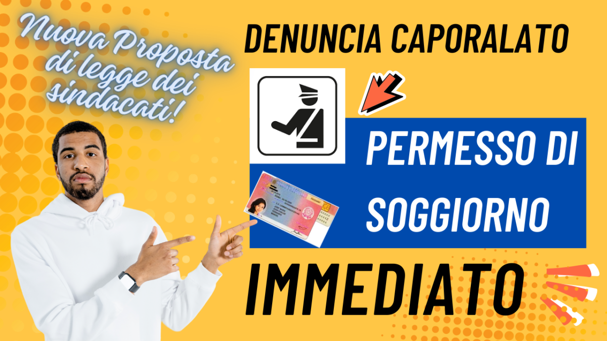 Dalla denuncia del “caporale” al permesso di soggiorno